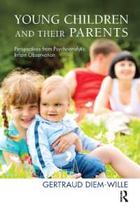 Young Children and their Parents : Perspectives from Psychoanalytic Infant Observation