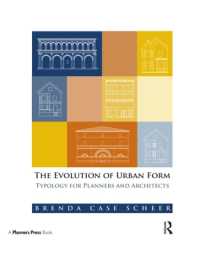 The Evolution of Urban Form : Typology for Planners and Architects