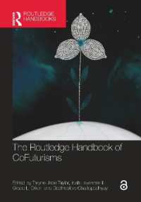 ラウトレッジ版　非西洋ＳＦ未来観ハンドブック<br>The Routledge Handbook of CoFuturisms (Routledge Literature Handbooks)