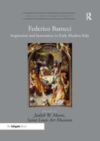 Federico Barocci : Inspiration and Innovation in Early Modern Italy (Visual Culture in Early Modernity)