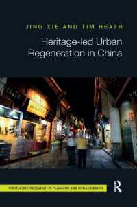 Heritage-led Urban Regeneration in China (Routledge Research in Planning and Urban Design)