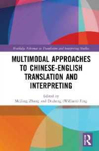 Multimodal Approaches to Chinese-English Translation and Interpreting (Routledge Advances in Translation and Interpreting Studies)