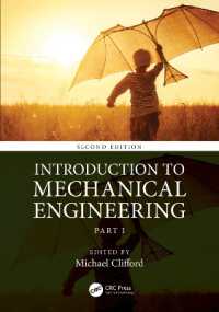 機械工学の基礎（テキスト・第２版・全２巻）第１巻<br>Introduction to Mechanical Engineering : Part 1 （2ND）
