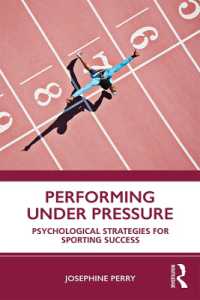 Performing under Pressure : Psychological Strategies for Sporting Success