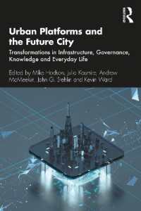 都市プラットフォームと未来都市：インフラ・統治・知・日常生活の変容<br>Urban Platforms and the Future City : Transformations in Infrastructure, Governance, Knowledge and Everyday Life
