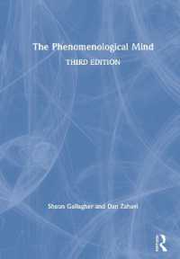 Ｓ．ギャラガー＆Ｄ．ザハビ『現象学的な心：心の哲学と認知科学入門』（原書）第３版<br>The Phenomenological Mind （3RD）