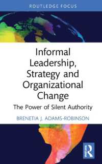 Informal Leadership, Strategy and Organizational Change : The Power of Silent Authority (Routledge Focus on Business and Management)