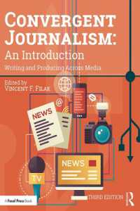 Convergent Journalism: an Introduction : Writing and Producing Across Media