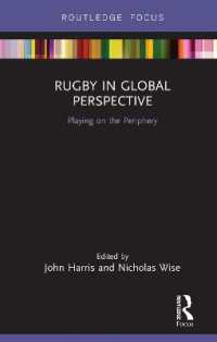 Rugby in Global Perspective : Playing on the Periphery (Routledge Focus on Sport, Culture and Society)