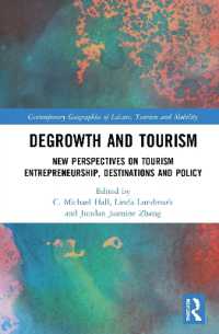 脱成長とツーリズム：新たな視座<br>Degrowth and Tourism : New Perspectives on Tourism Entrepreneurship, Destinations and Policy (Contemporary Geographies of Leisure, Tourism and Mobility)