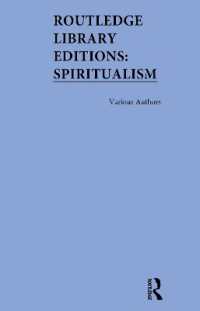 ラウトレッジ名著復刻叢書：スピリチュアリズム（全３巻）<br>Routledge Library Editions: Spiritualism (Routledge Library Editions: Spiritualism)