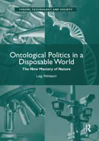 Ontological Politics in a Disposable World : The New Mastery of Nature