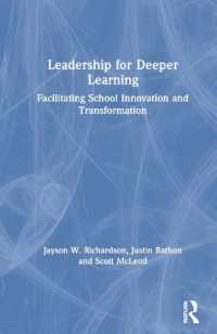 Leadership for Deeper Learning : Facilitating School Innovation and Transformation