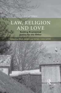 Law, Religion and Love : Seeking Ecumenical Justice for the Other (Law and Religion)