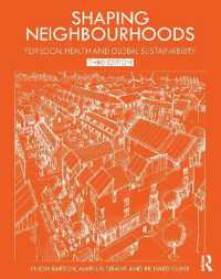 Shaping Neighbourhoods : For Local Health and Global Sustainability （3RD）