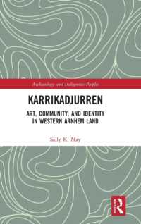 Karrikadjurren : Art, Community, and Identity in Western Arnhem Land (Archaeology and Indigenous Peoples)