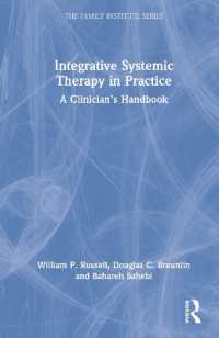 Integrative Systemic Therapy in Practice : A Clinician's Handbook (The Family Institute Series)