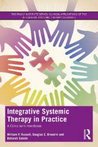 Integrative Systemic Therapy in Practice : A Clinician's Handbook (The Family Institute Series)
