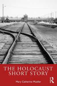 ホロコースト短編文学<br>The Holocaust Short Story