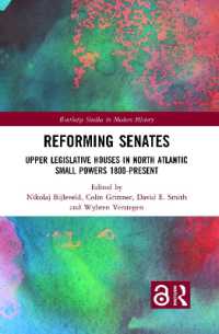 Reforming Senates : Upper Legislative Houses in North Atlantic Small Powers 1800-present (Routledge Studies in Modern History)