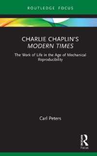 Charlie Chaplin's Modern Times : The Work of Life in the Age of Mechanical Reproducibility