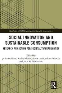 Social Innovation and Sustainable Consumption : Research and Action for Societal Transformation (Routledge-scorai Studies in Sustainable Consumption)
