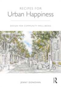 都市の幸福のためのレシピ：コミュニティのウェルビーイングのデザイン<br>Recipes for Urban Happiness : Design for Community Well-being