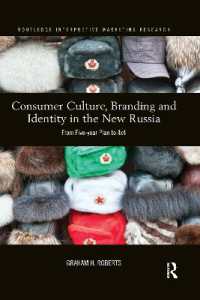 Consumer Culture, Branding and Identity in the New Russia : From Five-year Plan to 4x4 (Routledge Interpretive Marketing Research)