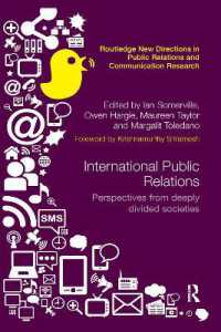International Public Relations : Perspectives from deeply divided societies (Routledge New Directions in PR & Communication Research)