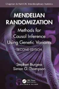 Mendelian Randomization : Methods for Causal Inference Using Genetic Variants (Chapman & Hall/crc Interdisciplinary Statistics) （2ND）