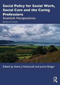 Social Policy for Social Work, Social Care and the Caring Professions : Scottish Perspectives （2ND）