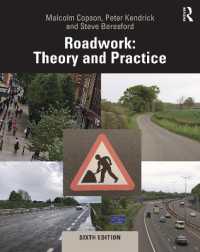 道路工事：理論と実践（第６版）<br>Roadwork : Theory and Practice （6TH）
