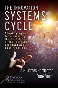 The Innovation Systems Cycle : Simplifying and Incorporating the Guidelines of the ISO 56002 Standard and Best Practices (The Little Big Book Series)