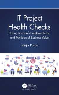 IT Project Health Checks : Driving Successful Implementation and Multiples of Business Value