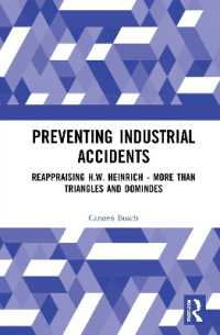 ハインリッヒ産業災害防止論の再評価<br>Preventing Industrial Accidents : Reappraising H. W. Heinrich - More than Triangles and Dominoes