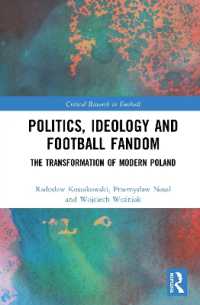 Politics, Ideology and Football Fandom : The Transformation of Modern Poland (Critical Research in Football)