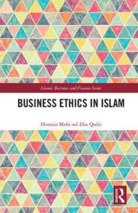イスラームの経営倫理<br>Business Ethics in Islam (Islamic Business and Finance Series)