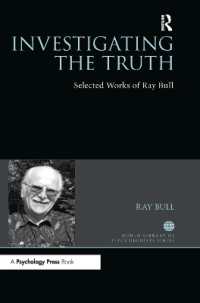 Investigating the Truth : Selected Works of Ray Bull (World Library of Psychologists)