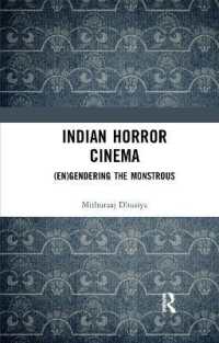 Indian Horror Cinema : (En)gendering the Monstrous