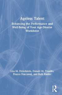 職場のエイジレス化戦略<br>Ageless Talent : Enhancing the Performance and Well-Being of Your Age-Diverse Workforce