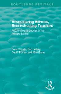 Restructuring Schools, Reconstructing Teachers : Responding to Change in the Primary School (Routledge Revivals)