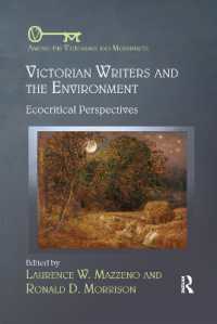 Victorian Writers and the Environment : Ecocritical Perspectives (Among the Victorians and Modernists)