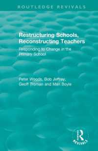 Restructuring Schools, Reconstructing Teachers : Responding to Change in the Primary School (Routledge Revivals)