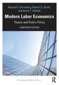 現代労働経済学（第１４版）<br>Modern Labor Economics : Theory and Public Policy - International Student Edition （14TH）