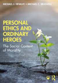 Personal Ethics and Ordinary Heroes : The Social Context of Morality