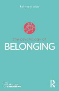 帰属の心理学<br>The Psychology of Belonging (The Psychology of Everything)