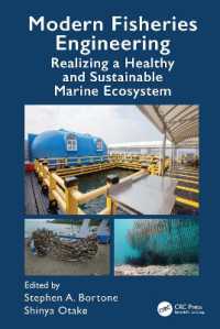 漁業工学の最前線<br>Modern Fisheries Engineering : Realizing a Healthy and Sustainable Marine Ecosystem (Crc Marine Biology Series)