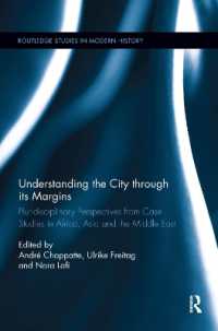 Understanding the City through its Margins : Pluridisciplinary Perspectives from Case Studies in Africa, Asia and the Middle East (Routledge Studies in Modern History)
