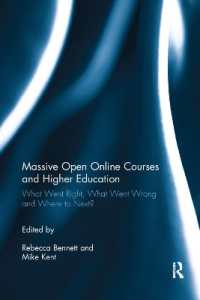 Massive Open Online Courses and Higher Education : What Went Right, What Went Wrong and Where to Next?