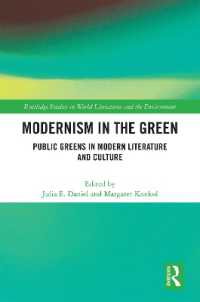 Modernism in the Green : Public Greens in Modern Literature and Culture (Routledge Studies in World Literatures and the Environment)